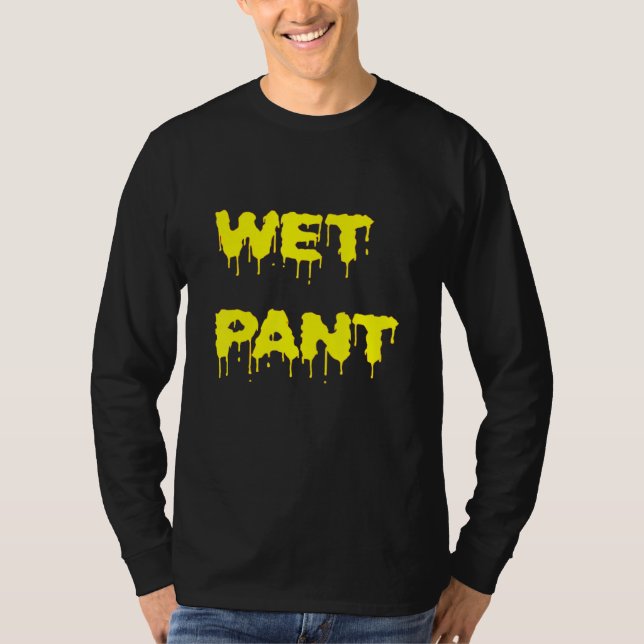 Wet Pant T-Shirt (Front)