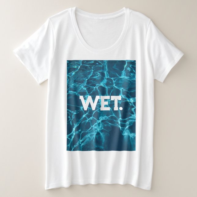 Wet T-shirt  (Design Front)