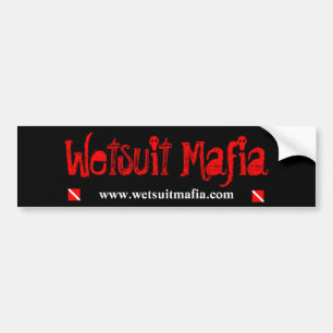 Wetsuit Mafia Bumper Sticker