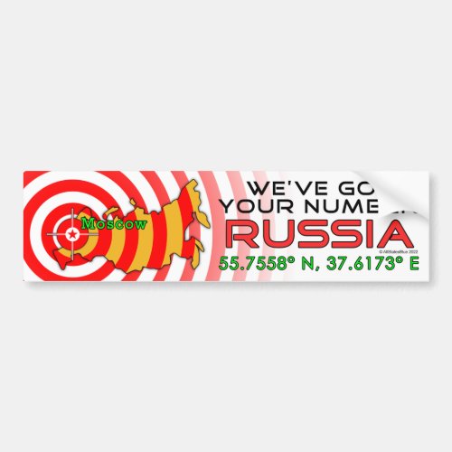 Weve Got Your Number Russia Bumper Sticker