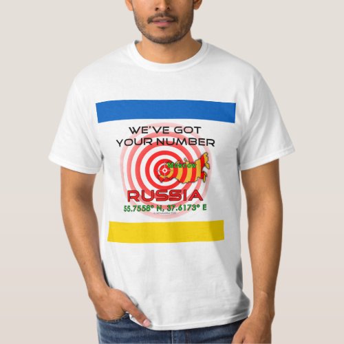Weve Got Your Number Russia T_Shirt