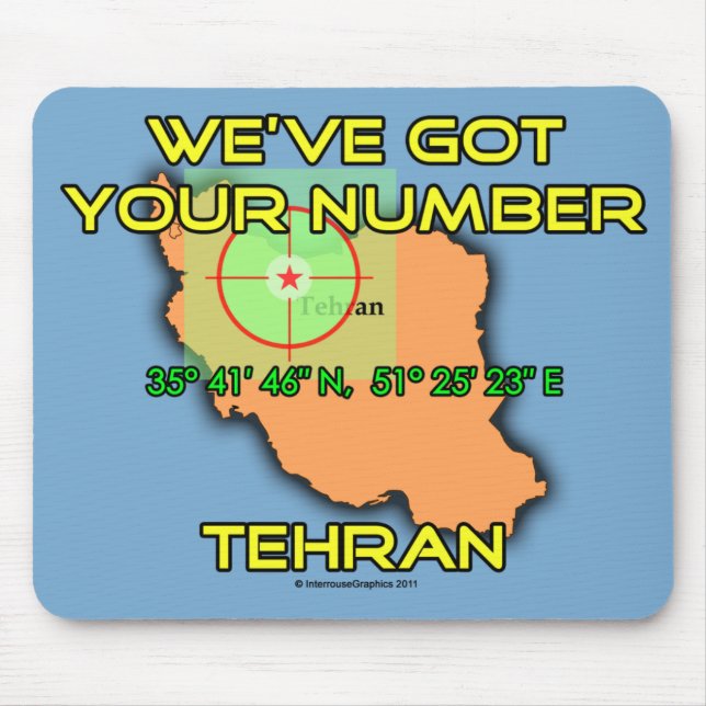 We've Got Your Number Tehran Mouse Pad (Front)