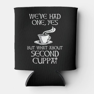 We've Had One, Yes - But What About Second Cuppa? Can Cooler