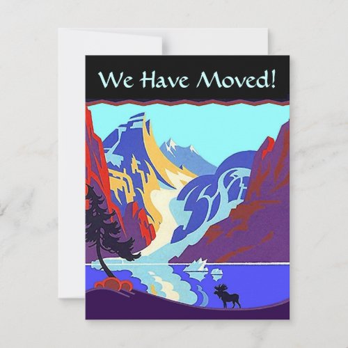 We've I've Moved Announcement Alaska Canada Idaho