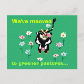We've mooved to greener pastures... announcement postcard