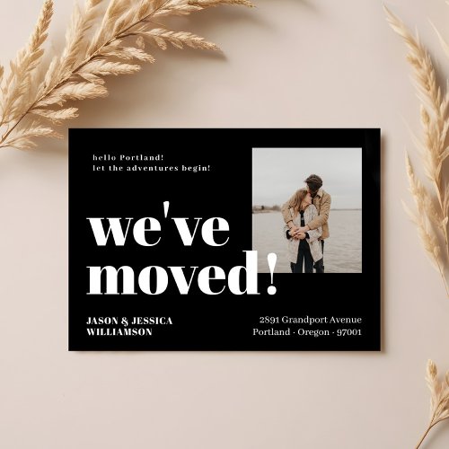 Weve Moved Black Minimal Bold Type Photo Moving Announcement