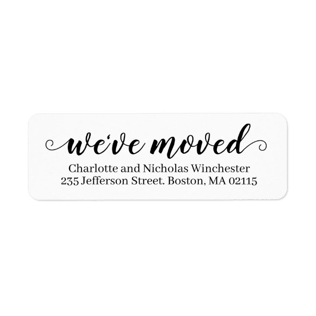 We've Moved black white script moving announcement Label (Front)