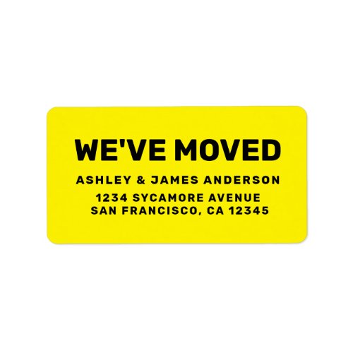 Weve Moved Bright Yellow Address Label
