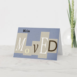 We've Moved Card