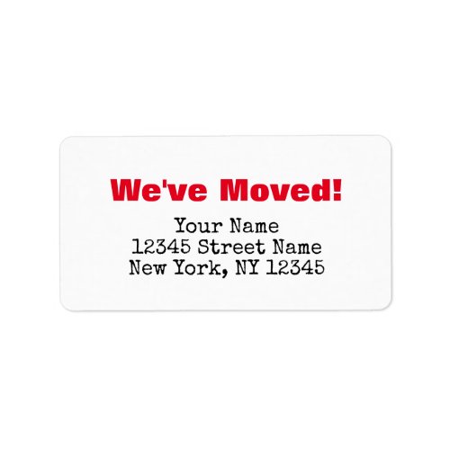 Weve moved change of address labels for new home