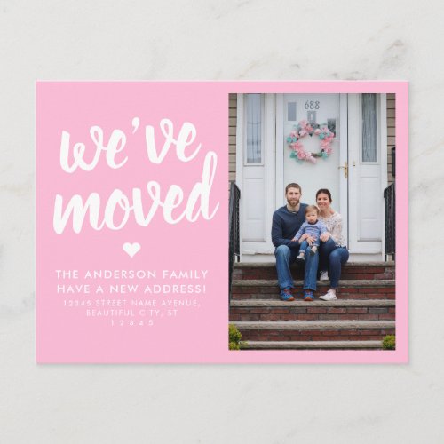 Weve Moved Change of Address Photo Moving Pink Announcement Postcard