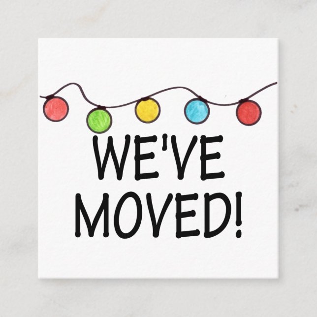 We've Moved  Christmas Tree Lights Enclosure Card (Front)