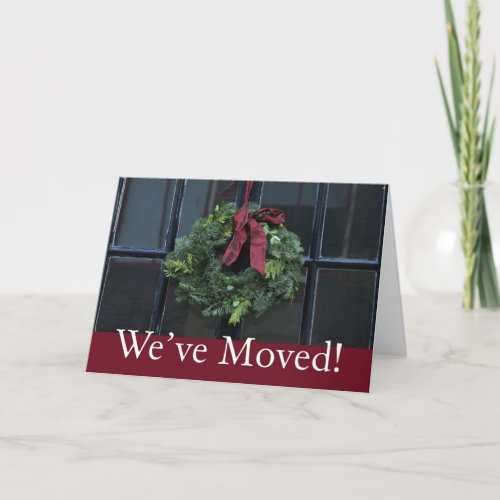 Weve Moved _ Christmas wreath new address Holiday Card