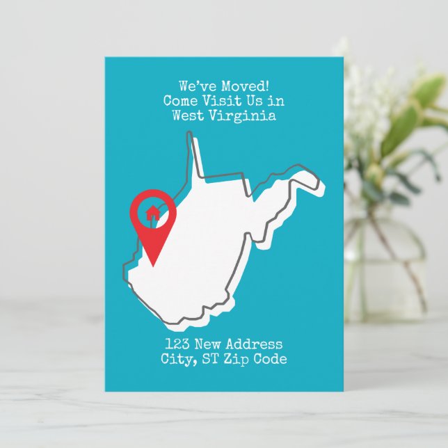 We've Moved! Come Visit Us in West Virginia Announcement (Standing Front)