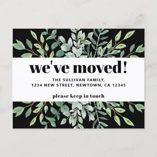 Weve Moved Eucalyptus Greenery Black Announcement Postcard