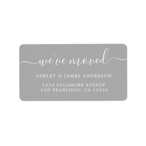 Weve Moved Gray New Address label
