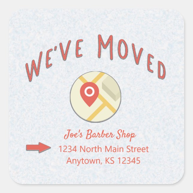 We've Moved Location Pin Icon Company Relocation Square Sticker (Front)