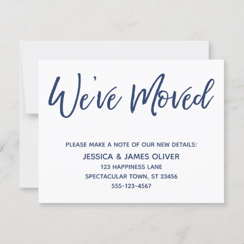 Weve Moved Modern Handwriting Navy on White Card