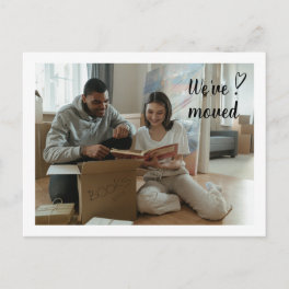 We've Moved Moving Announcement Photo 1a. Postcard