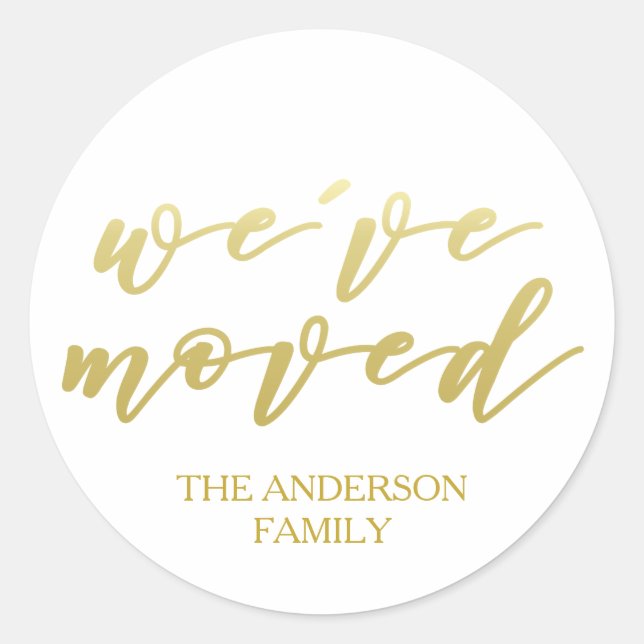 We've moved | Personalized Gold script Classic Round Sticker (Front)
