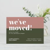 We've Moved! Pink Green Minimal Bold Type Announcement (Standing Front)