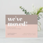 We've Moved! Pink Taupe Minimal Bold Type Announcement (Standing Front)