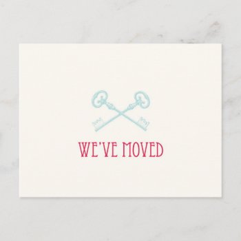 We've Moved Postcard by ericar70 at Zazzle