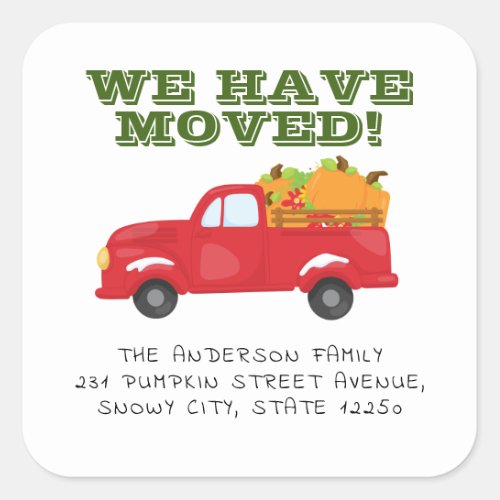 Weve Moved Pumpkin Truck Moving Announcement Square Sticker