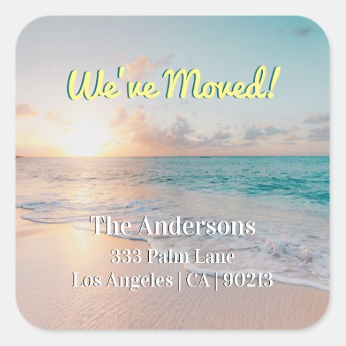 Weve Moved Sunset Beach Return Address Square Sticker