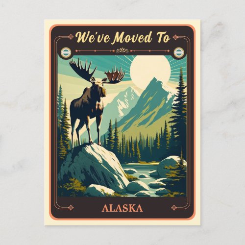 Weve Moved To Alaska  Vintage Postcard