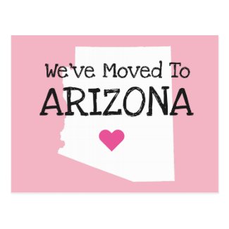 We've Moved to Arizona Pink Heart Postcard