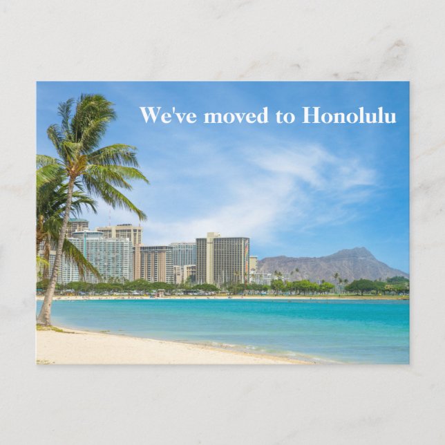 We've Moved to Honolulu Beach Photo Custom Moving Postcard (Front)