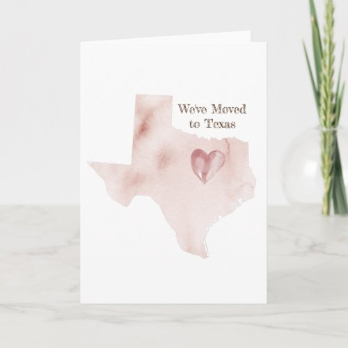 Weve Moved to Texas  Moving to Texas Greeting Ca Card