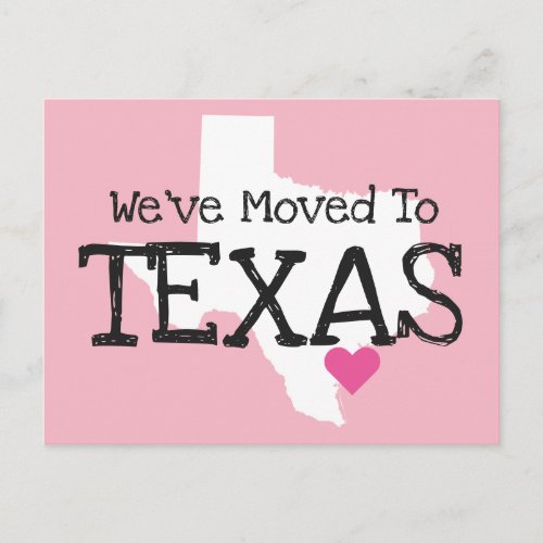 Weve Moved to Texas Pink Heart Postcard