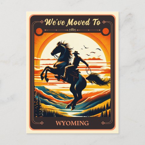Weve Moved To Wyoming  Vintage Postcard