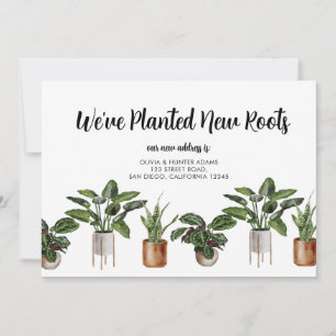 We've Planted New Roots Moving Announcement