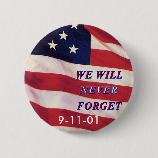 WEWILL NEVER FORGET PC1008 PDF PRINT130004 PINBACK BUTTON