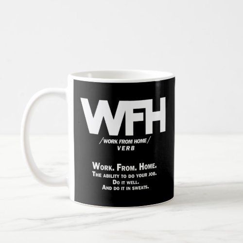 Wfh Work From Home Verb  Coffee Mug