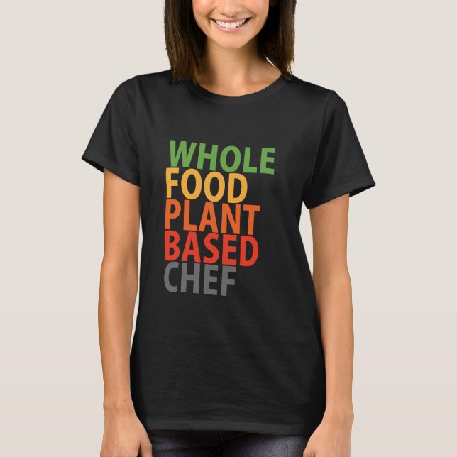 WFPB chef - t shirt (Front)