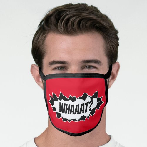 Whaaat Funny ripped hole face mask design