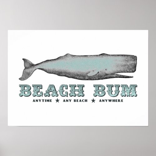 Whale Beach Bum Poster
