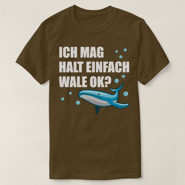 Whale Blue Whale Sea Animals Funny Quote Gift 3 T-Shirt (Design Front)