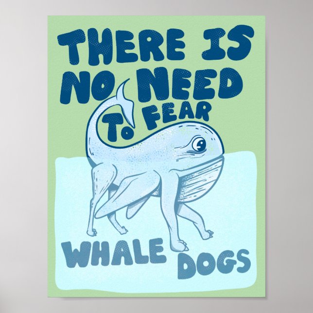 Whale Dog funny creature Poster (Front)