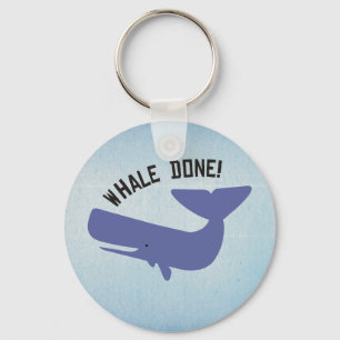 Whale Done Keychain