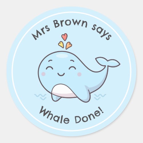 Whale Done Personalized Teacher Reward Stickers