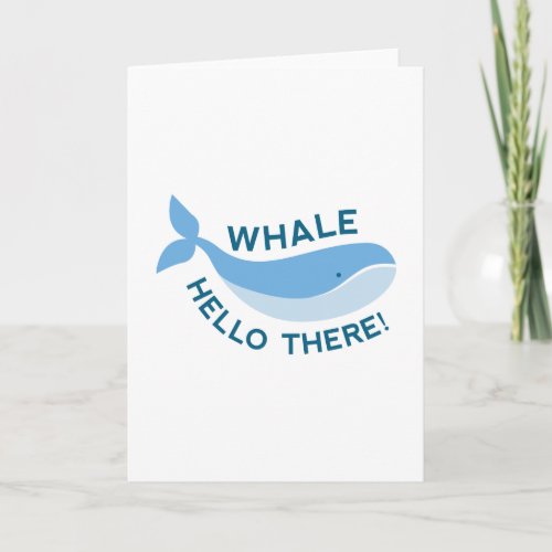 Whale Hello There Card