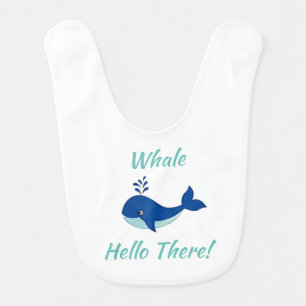Whale Hello There! Funny Ocean Greeting Baby Bib