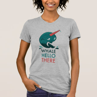 Whale Hello There T-shirt