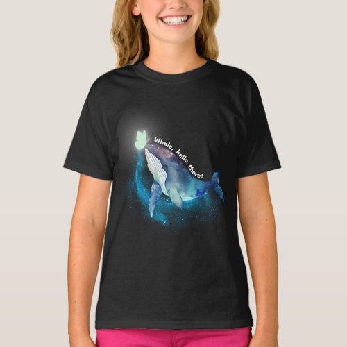 Whale hello there T_Shirt