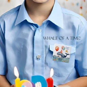 Whale of a Time Boys Birthday Personalized Button